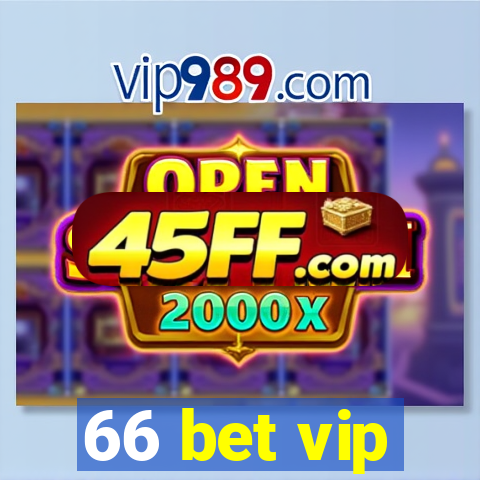 66 bet vip